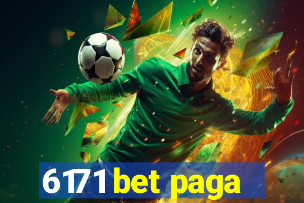 6171 bet paga